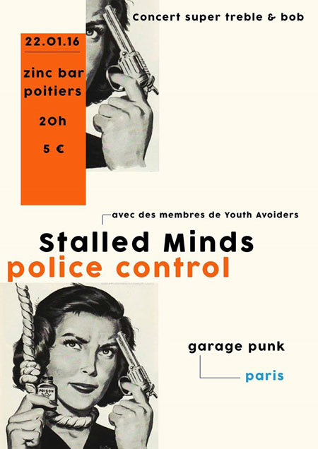 Stalled Minds + Police Control au Zinc le 22 janvier 2016 à Poitiers (86)