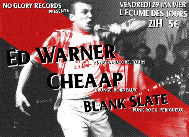 Ed Warner + Cheaap + Blank Slate à l'Écume des Jours le 29 janvier 2016 à Périgueux (24)
