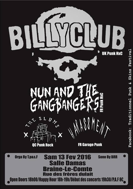 Billy Club / Nun and the Gangbangers / The Slums / Harassment le 13 février 2016 à Braine-le-Comte (BE)