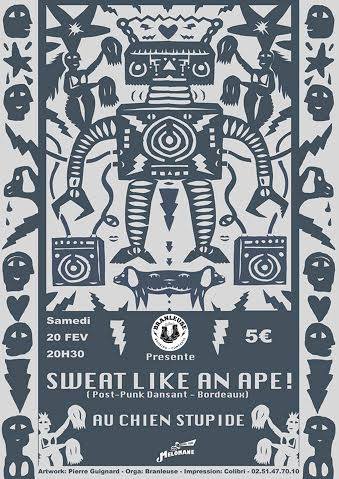 Sweat Like An Ape! au Chien Stupide le 20 février 2016 à Nantes (44)