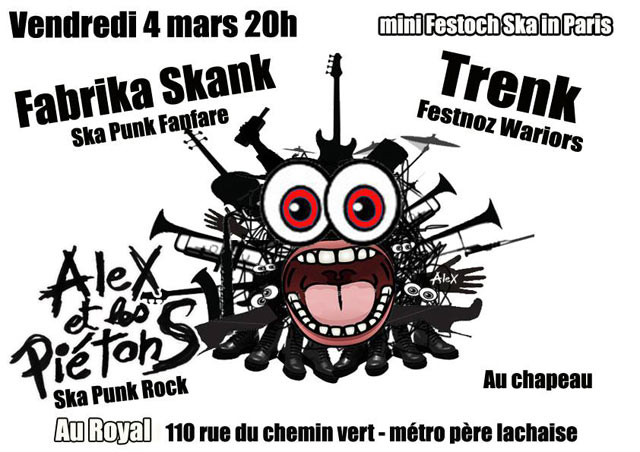 Mini Festoche Ska: Alex et les Piétons + Fabrika Skank + Trenk le 04 mars 2016 à Paris (75)