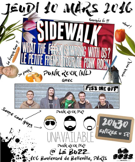 Sidewalk - Piss Me Off - Unavailable Punk Rock Show le 10 mars 2016 à Paris (75)
