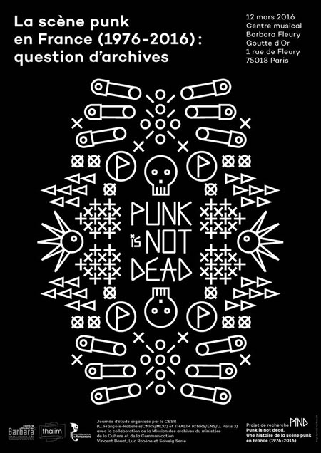 Punk is not dead - La scène Punk en France (1976-2016) le 12 mars 2016 à Paris (75)