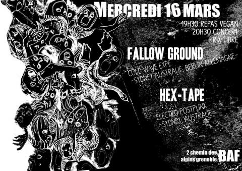 Fallow Ground + Hex-Tape à la BAF le 16 mars 2016 à Grenoble (38)
