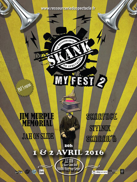 Skank My Fest #2 au SUB le 01 avril 2016 à Vitry-sur-Seine (94)