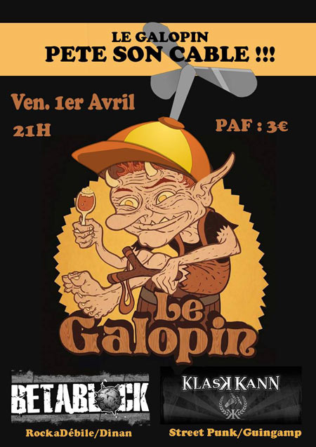 Le Galopin pète son cable !!! Avec Betablock et Klask Kann le 01 avril 2016 à Guingamp (22)