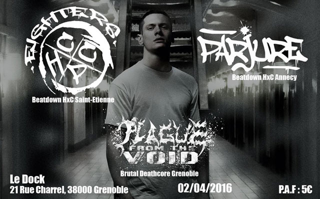 Parjure + Eighters + Plague From The Void au Dock le 02 avril 2016 à Grenoble (38)