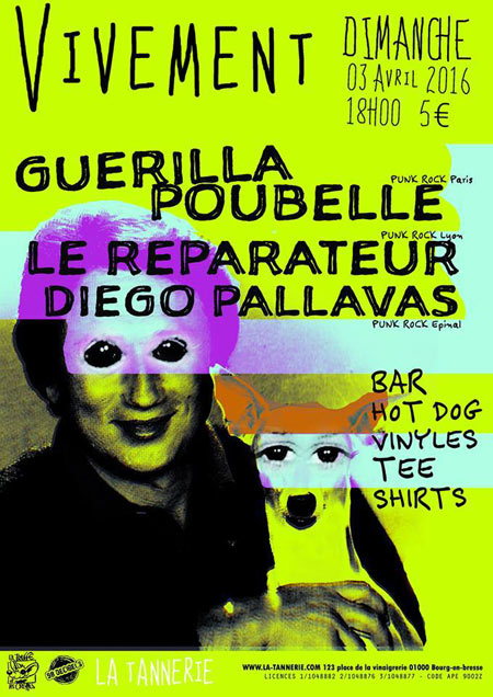 Guerilla Poubelle + Le Réparateur + Diego Pallavas à la Tannerie le 03 avril 2016 à Bourg-en-Bresse (01)