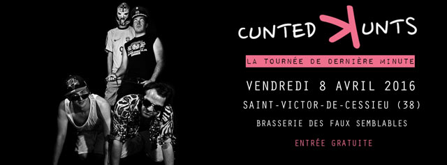 Cunted Kunts (Punk-Rock/Nancy) + invité - Concert Gratuit le 08 avril 2016 à Saint-Victor-de-Cessieu (38)