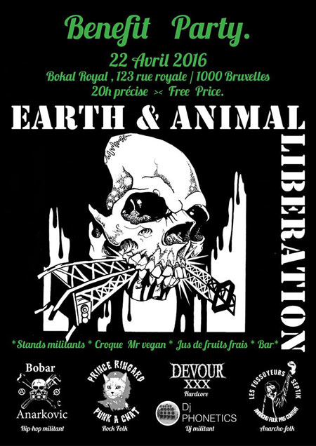 Animal & Earth liberation benefit party au Bokal Royal le 22 avril 2016 à Bruxelles (BE)