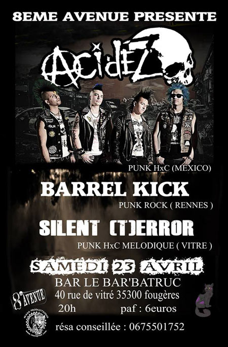 Acidez + Barrel Kick + Silent (T)error au Bar'Batruc le 23 avril 2016 à Fougères (35)