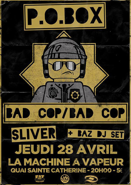 Bad Cop/Bad Cop + P.O.Box + Sliver à la Machine à Vapeur le 28 avril 2016 à Nancy (54)