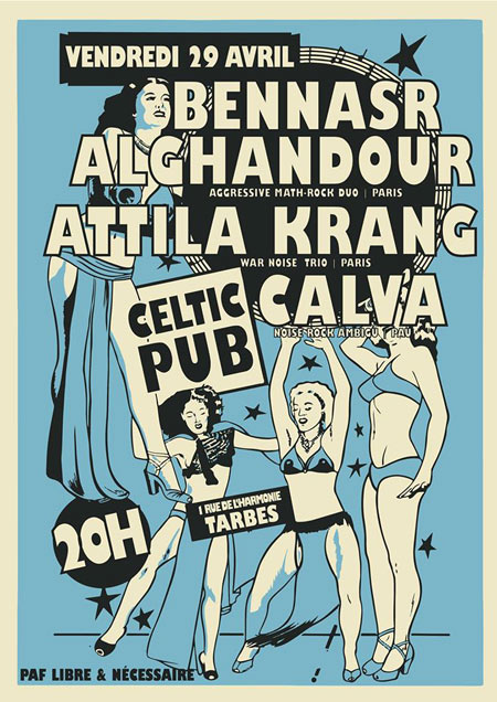 BenNasr AlGhandour + Attila Krang + Calva au Celtic Pub le 29 avril 2016 à Tarbes (65)