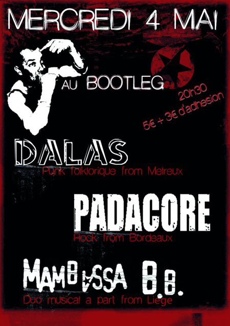 Dalas + Mambassa BB + Padacore au Bootleg le 04 mai 2016 à Bordeaux (33)