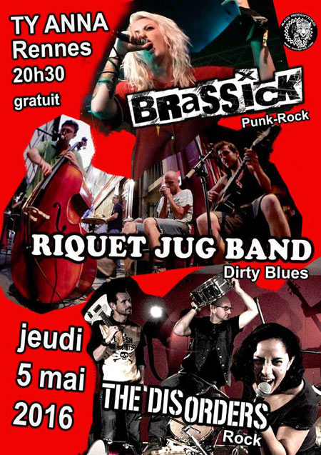 Brassick + The Disorders + Riquet Jug Band au Ty Anna le 05 mai 2016 à Rennes (35)
