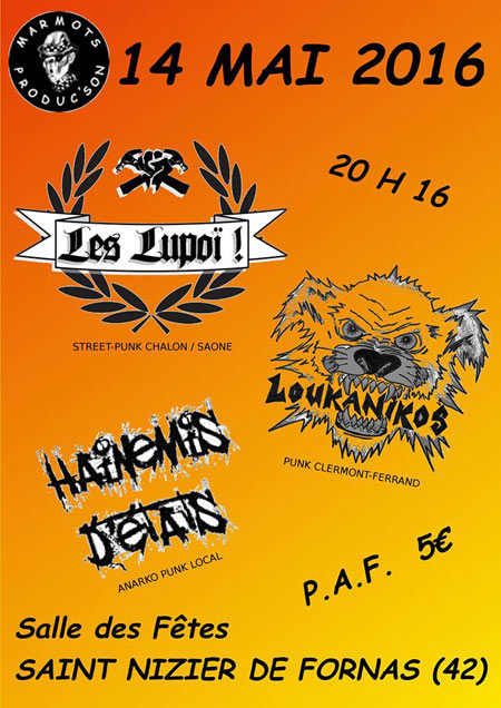 Les Lupoï ! + Loukanikos + Hainemis d'États le 14 mai 2016 à Saint-Nizier-de-Fornas (42)