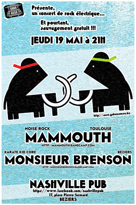 GabuCONCERT avec MAMMOUTH et MONSIEUR BRENSON le 19 mai 2016 à Béziers (34)