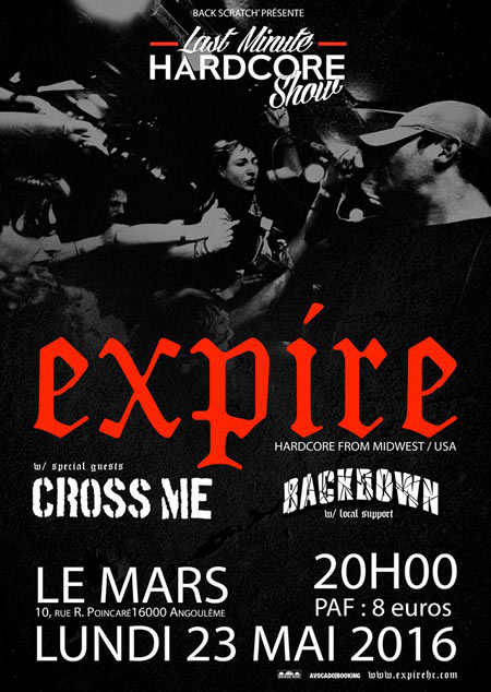 Expire + Cross Me + Backdown au Mars le 23 mai 2016 à Angoulême (16)