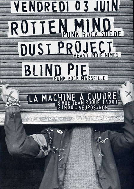 Rotten Mind + Dust Project + Blind Pie à la Machine à Coudre le 03 juin 2016 à Marseille (13)