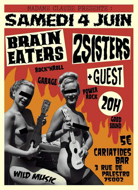 Concert des 2sisters, Brain Eaters + guest aux Cariatides le 04 juin 2016 à Paris (75)