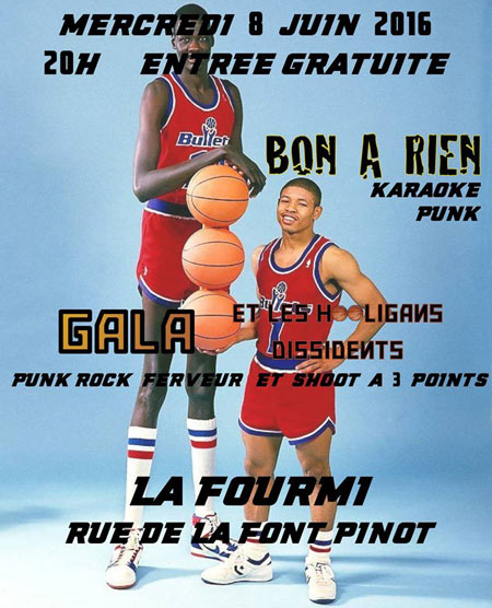 Bon À Rien + Gala et les Hooligans Dissidents à la Fourmi le 08 juin 2016 à Limoges (87)