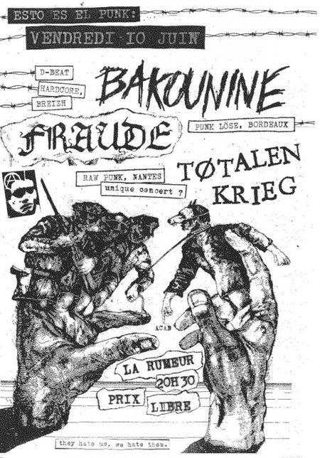 Bakounine + Fraude + Tøtalen Krieg à la Rumeur le 10 juin 2016 à Nantes (44)