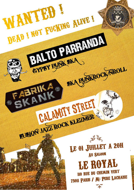 Balto Parranda + Fabrika Skank + Calamity Street au Royal le 01 juillet 2016 à Paris (75)