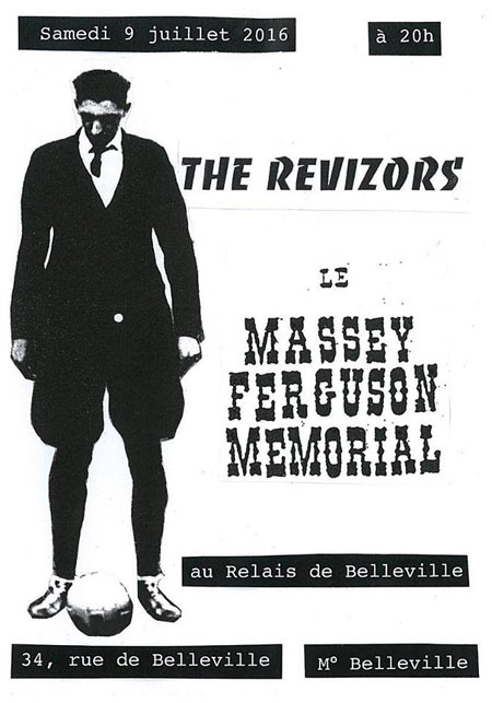 Les Révizors + Le Massey Ferguson Memorial le 09 juillet 2016 à Paris (75)