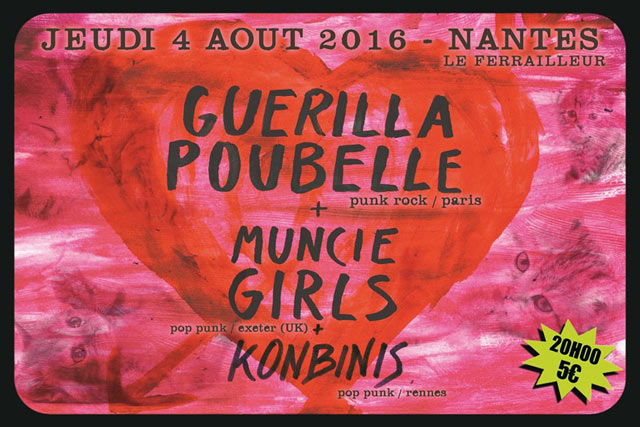 Guerilla Poubelle + Muncie Girls + The Konbinis au Ferrailleur le 04 août 2016 à Nantes (44)