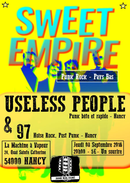 Sweet Empire + Useless People + 97 à la Machine à Vapeur le 08 septembre 2016 à Nancy (54)