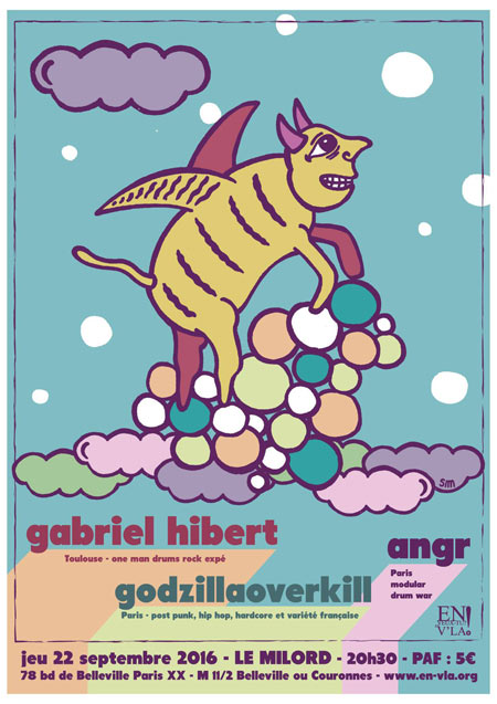 Gabriel Hibert + ANGR + GodzillaOverkill le 22 septembre 2016 à Paris (75)