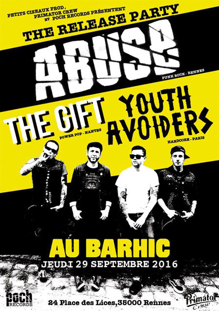 Abuse + The Gift + Youth Avoiders au Bar'Hic le 29 septembre 2016 à Rennes (35)