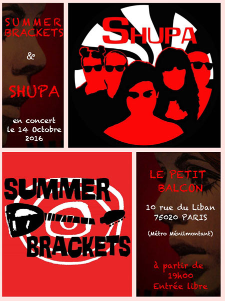 Concert Shupa + Summer Brackets au Petit Balcon le 14 octobre 2016 à Paris (75)
