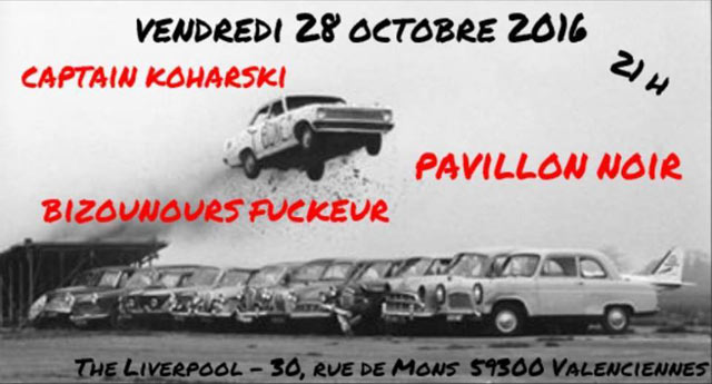 Punk show: Les Bizounours Fuckeur/Pavillon Noir/Captain Koharsky le 28 octobre 2016 à Valenciennes (59)