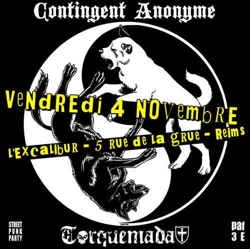 Contingent Anonyme/Torquemada à l'Excalibur le 04 novembre 2016 à Reims (51)