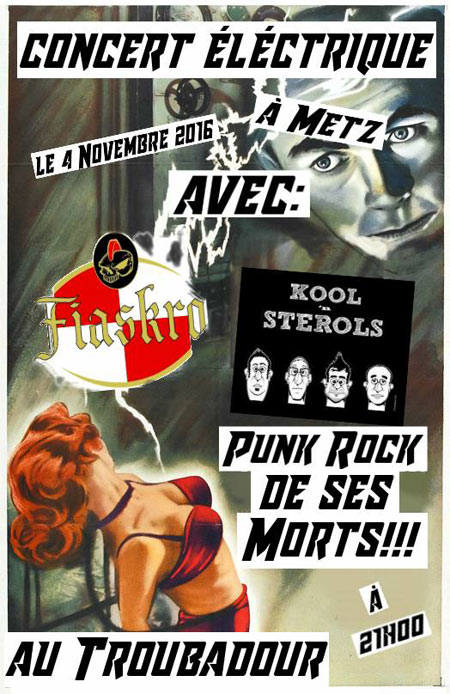 Fiaskro + Kool And Sterols au Troubadour le 04 novembre 2016 à Metz (57)