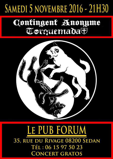 Contingent Anonyme/Torquemada au Pub Forum le 05 novembre 2016 à Sedan (08)