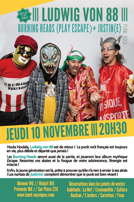 LUDWIG VON 88 + BURNING HEADS (Play Escape) + JUSTIN(E) à La Nef le 10 novembre 2016 à Angoulême (16)