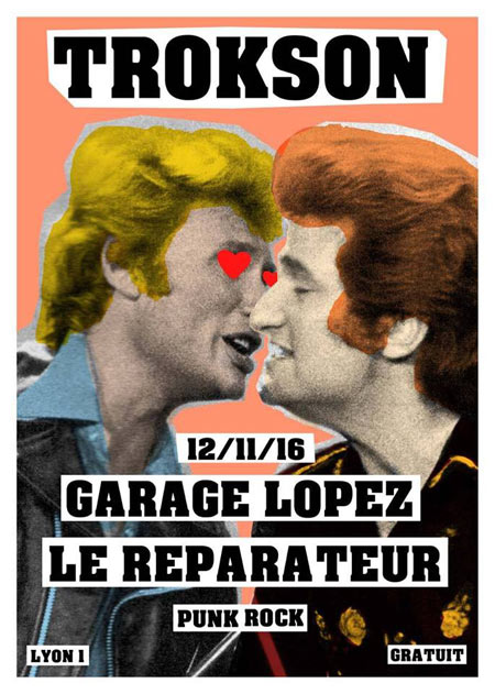 Garage Lopez + Le Réparateur au Trokson le 12 novembre 2016 à Lyon (69)