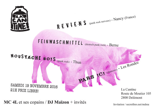 REVIENS - FEINWASCHMITTEL - MOUSTACHE BOYS - PARS ICI - DJ's le 19 novembre 2016 à Delémont (CH)