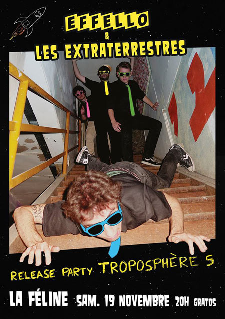 Effello et les Extraterrestres Release Party @ La Féline le 19 novembre 2016 à Paris (75)