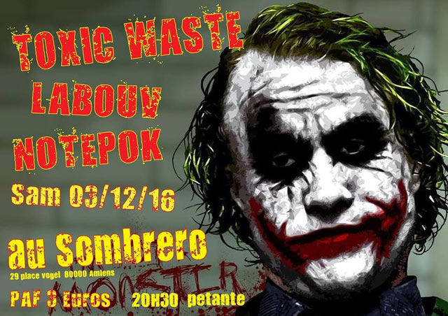Toxic Waste + guests @ Sombrero le 03 décembre 2016 à Amiens (80)