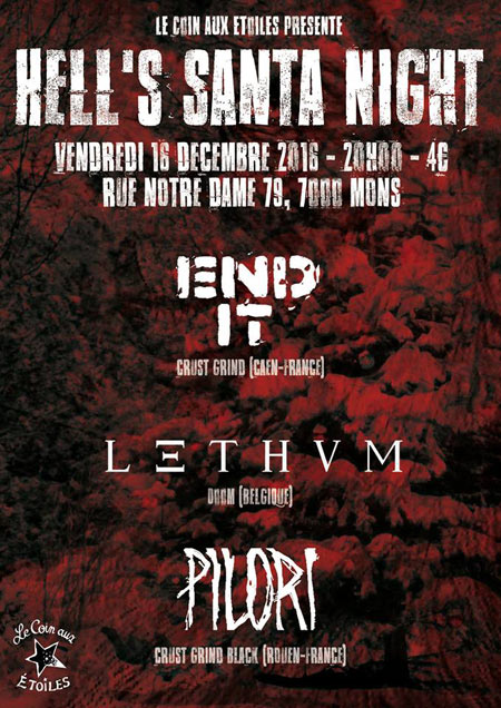 END IT + PILORI + LETHUM le 16 décembre 2016 à Mons (BE)