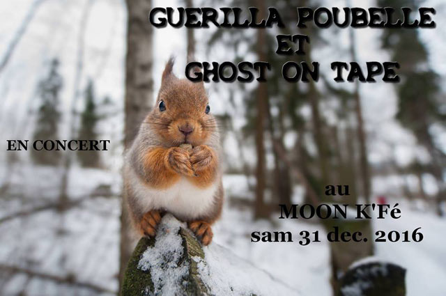 Guerilla Poubelle + Ghost On Tape au Moon K'fé le 31 décembre 2016 à Meisenthal (57)