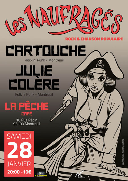 Naufragés + Cartouche + Julie Colère le 28 janvier 2017 à Montreuil (93)