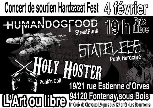 HUMAN DOG FOOD /STATELESS /HOLY HOLSTER soutiennent le Hardzazat le 04 février 2017 à Fontenay-sous-Bois (94)