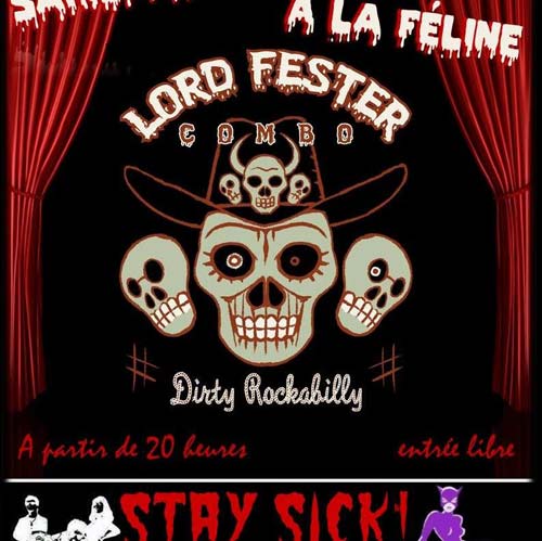 STAY SICK - LORD FESTER COMBO // LA FÉLINE le 25 février 2017 à Paris (75)