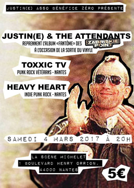 Justin(e) & The Attendants + Toxxic TV + Heavy Heart le 04 mars 2017 à Nantes (44)