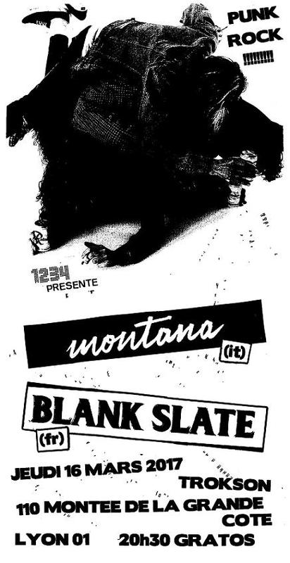 Montana + Blank Slate au Trokson le 16 mars 2017 à Lyon (69)