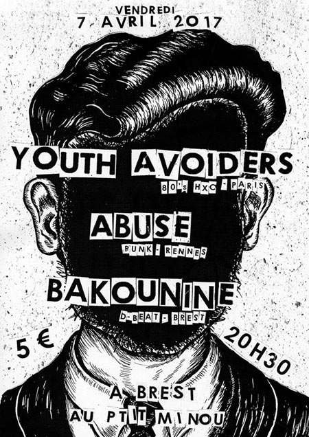 Youth Avoiders + Abuse + Bakounine au P'tit Minou le 07 avril 2017 à Brest (29)